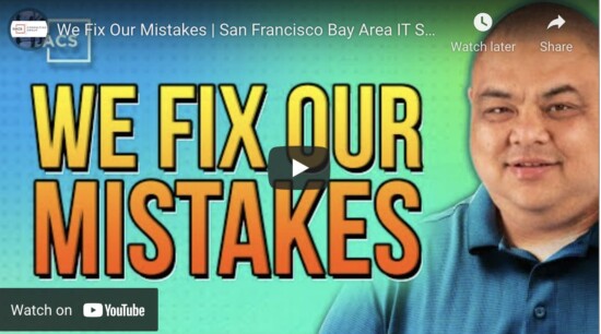 Does Your IT Company Own Its Mistakes? (We Do)