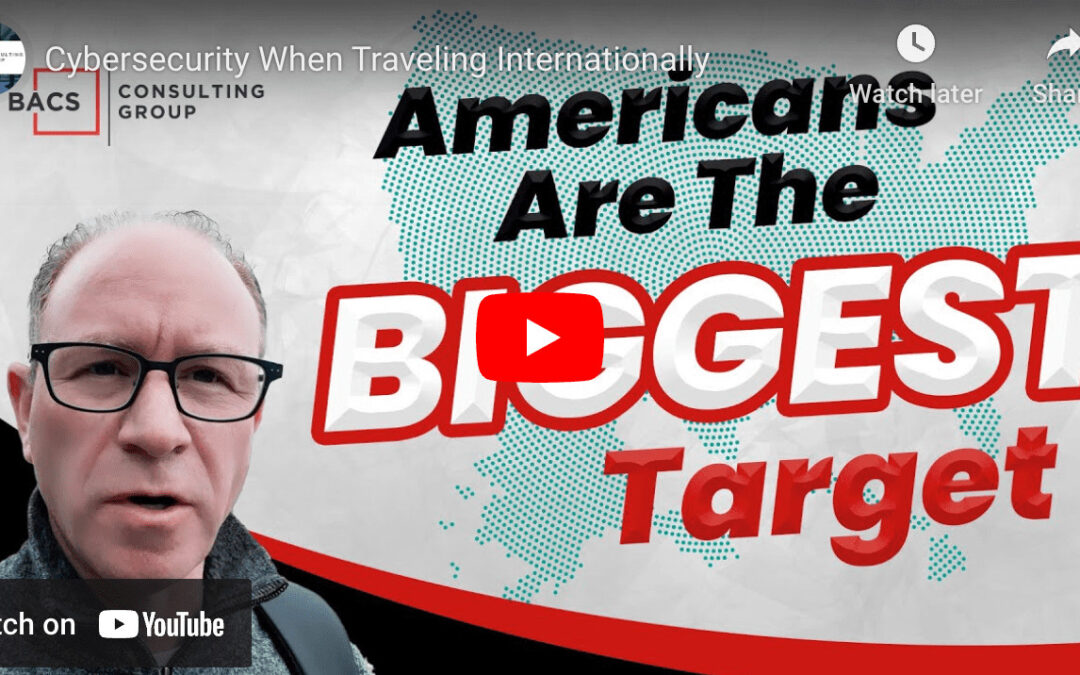Cybersecurity & International Travel