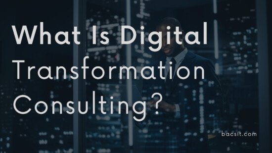 What Is Digital Transformation Consulting?